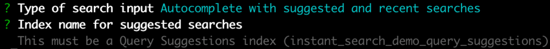 Select Autocomplete as your search input and use the default index for Query Suggestions